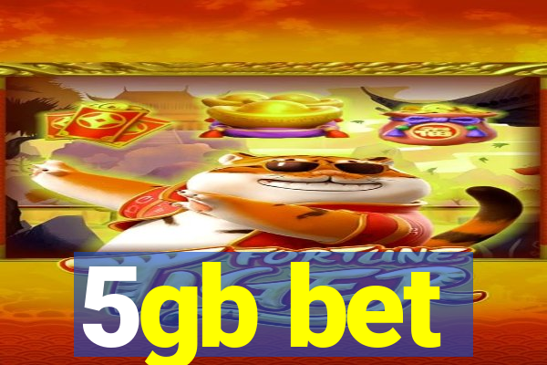 5gb bet